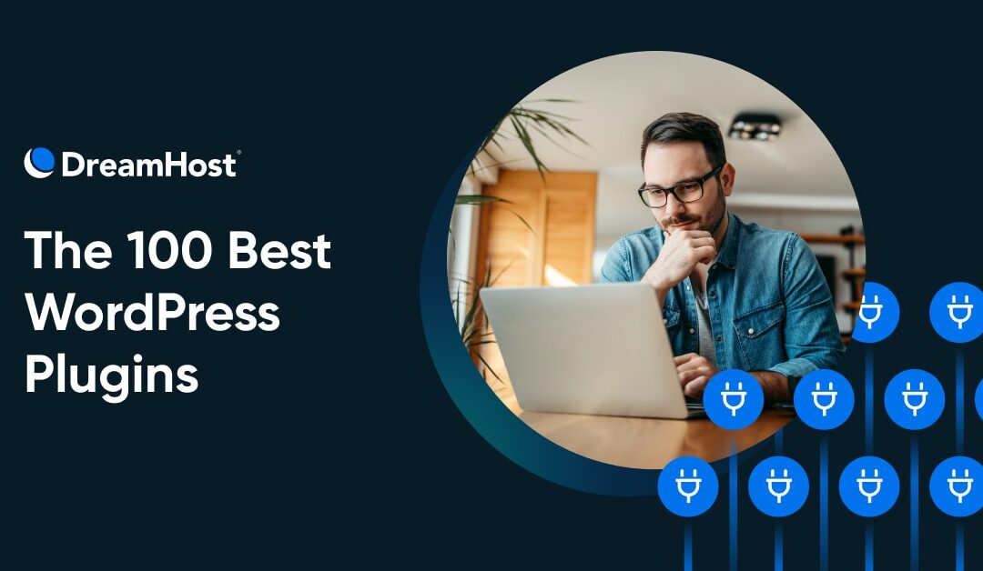 The 100 Best WordPress Plugins