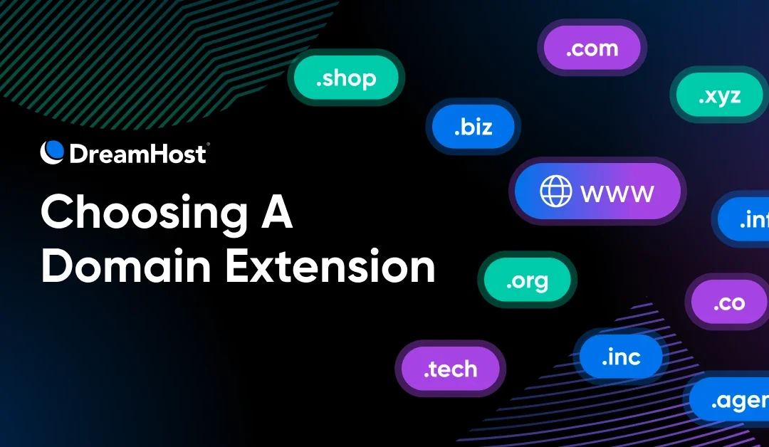 Choose the Perfect Domain Extension