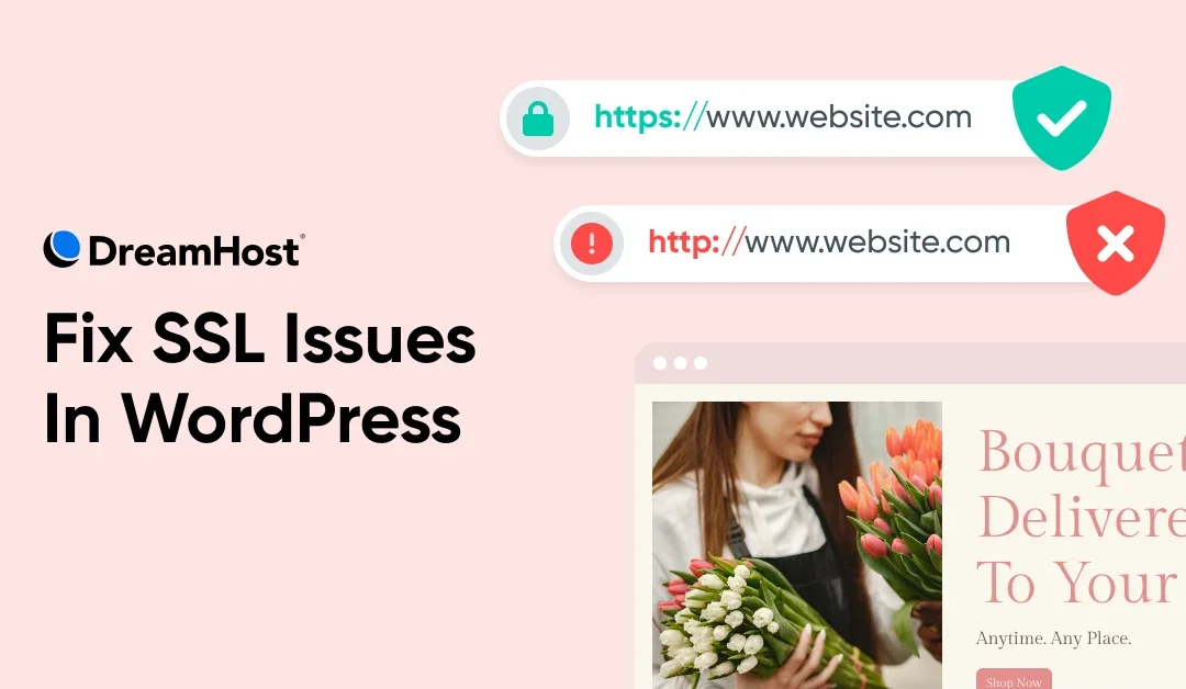 How To Fix Common SSL Issues In WordPress