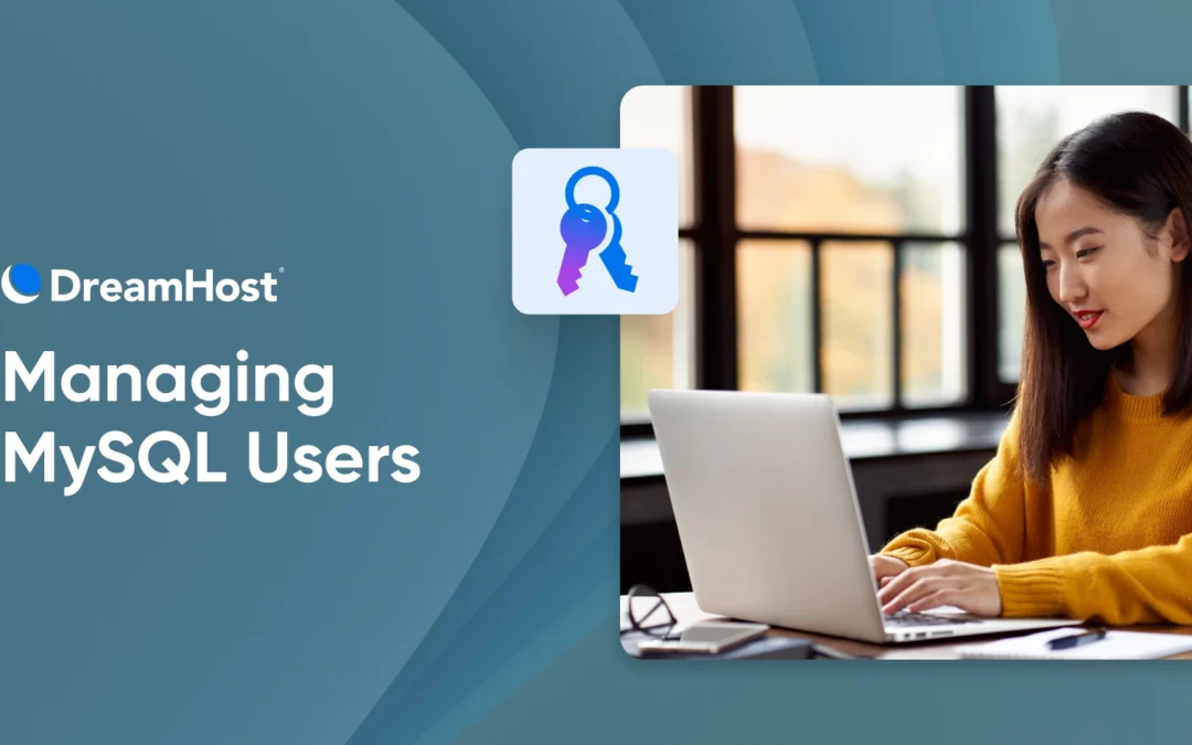 How to Create and Manage MySQL Users