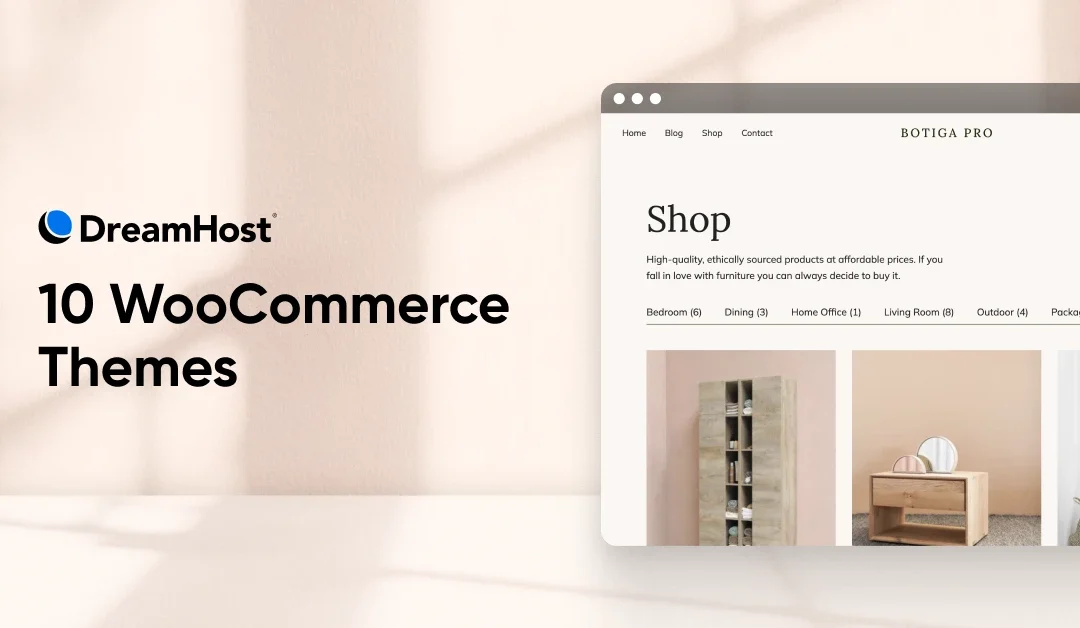 The 10 Best WooCommerce Themes For Your Online Store