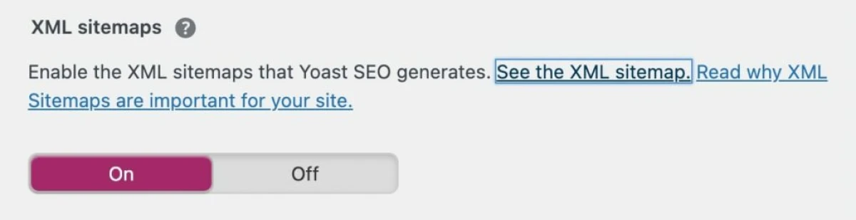 Google Search Console: A Complete Beginner'S Guide 70 Screenshot Showing Additional Text: Enable The Xml Sitemaps That Yoast Seo Generates. See The Sml Sitemap. Read Why Xml Sitemaps Are Important For Your Site.