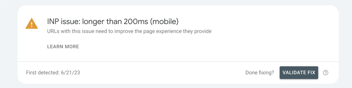 Google Search Console: A Complete Beginner'S Guide 78 Warning Box &Quot;Inp Issue: Longer Than 200Ms (Mobile) With Subhead &Quot;Urls With The Issue Need To Improve The Page Experience They Provide.&Quot;